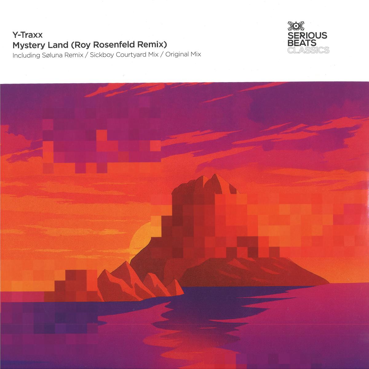 Y-TRAXX - MYSTERY LAND (ROY ROSENFELD REMIX) + (Original Mix)