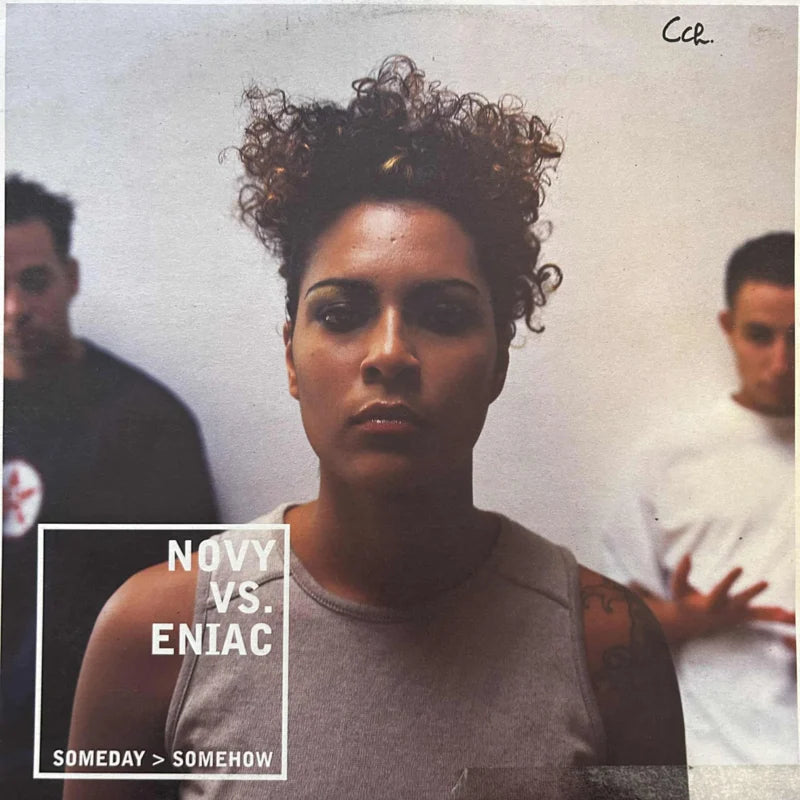 Novy Vs. Eniac – Someday > Somehow
