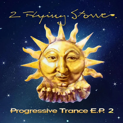 2 Flying Stones - Progressive Trance EP 2