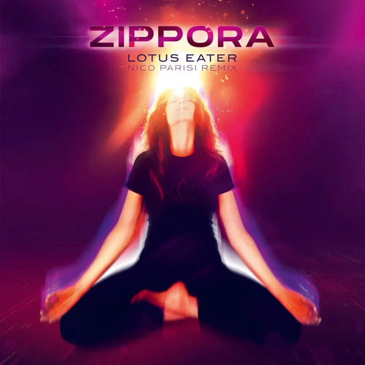 ZIPPORA LOTUS EATER - NICO PARISI REMIX