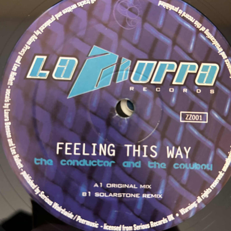Conductor & The Cowboy – Feeling This Way
