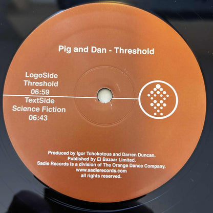 Pig & Dan – Threshold
