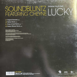 Soundbluntz Featuring Cheyne – (Maybe You'll Get) Lucky