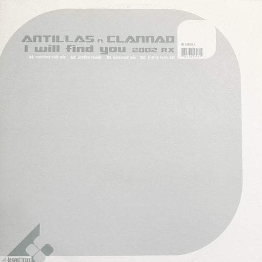 Antillas Ft. Clannad – I Will Find You (2002 RX)