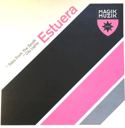 Estuera – Tales From The South / City Lights