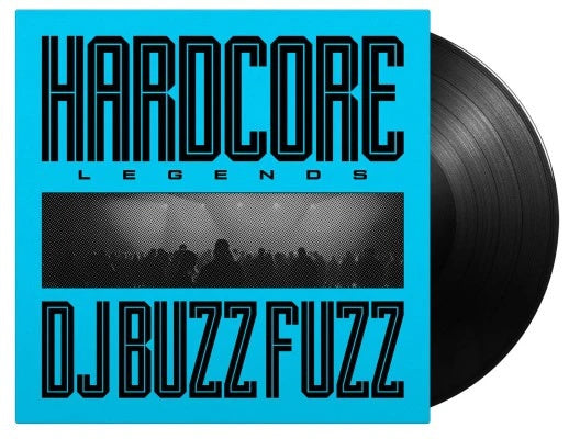 DJ BUZZ FUZZ - Hardcore Legends