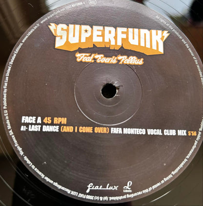 Superfunk Feat. Everis Pellius ‎– Last Dance (And I Come Over)
