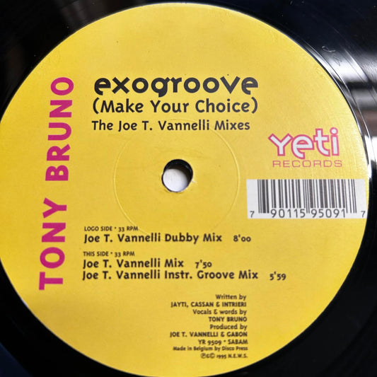 Tony Bruno – Exogroove (Make Your Choice)