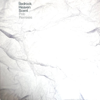 Bedrock ‎– Heaven Scent (Pob Remixes)