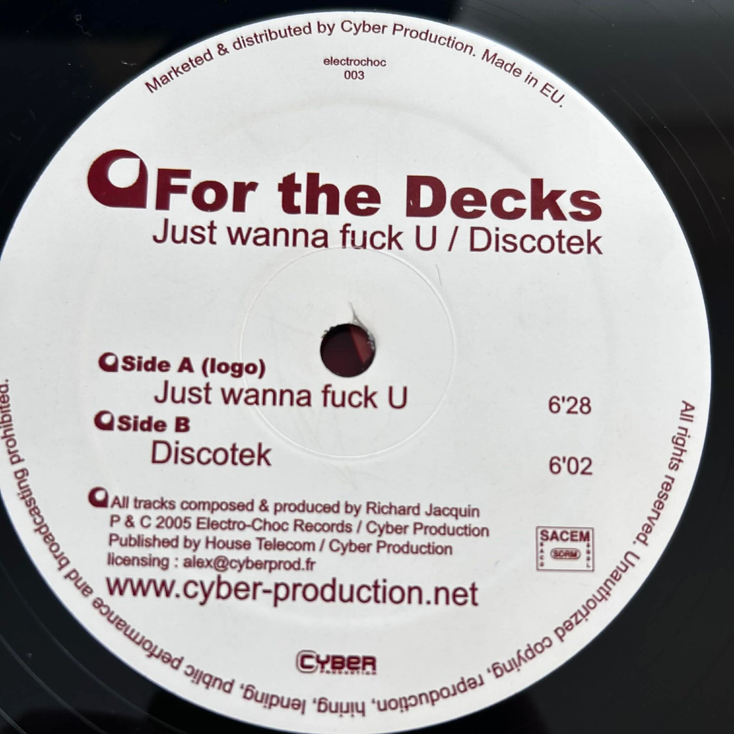 For The Decks ‎– Just Wanna Fuck U / Discotek