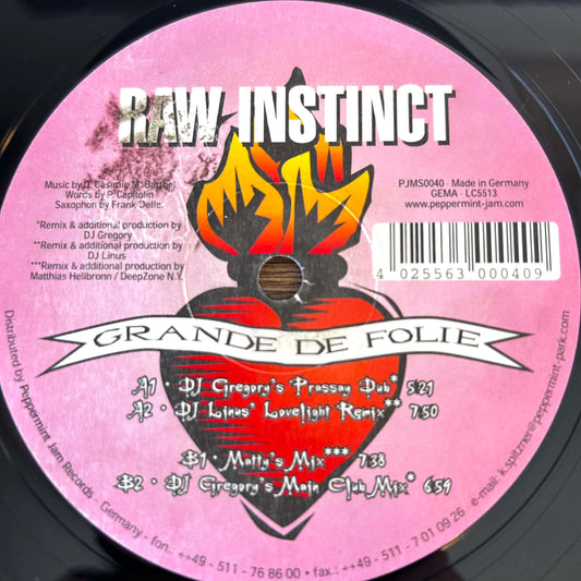 Raw Instinct – Grande De Folie