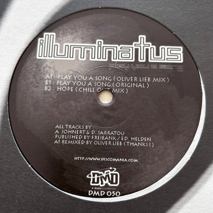 Illuminatus – Play You A Song