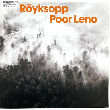 Röyksopp – Poor Leno