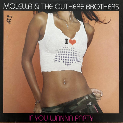 Molella & The Outhere Brothers ‎– If You Wanna Party