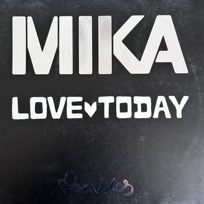 MIKA – Love Today - Remixes