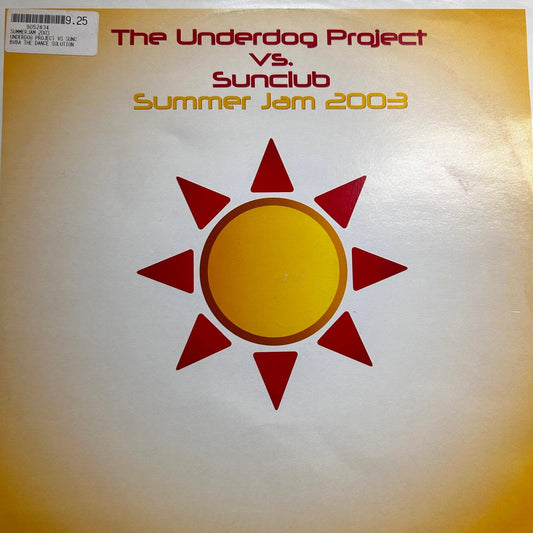 The Underdog Project vs. The Sunclub – Summer Jam 2003