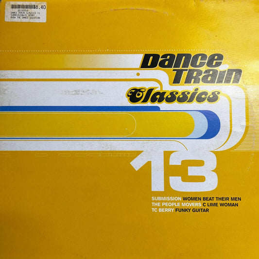 Dance Train Classics Volume 13