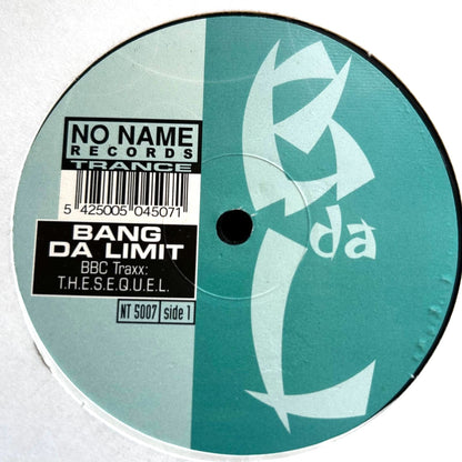 Bang Da Limit – BBC Traxx: T.H.E.S.E.Q.U.E.L.