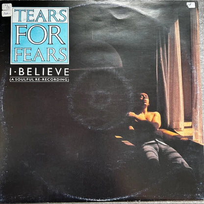Tears For Fears ‎– I Believe (A Soulful Re-Recording)