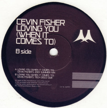 Cevin Fisher – Loving You (When It Comes To)