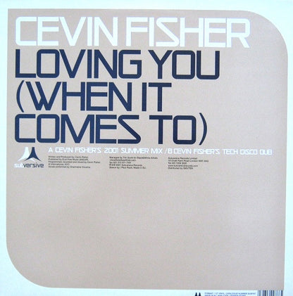 Cevin Fisher – Loving You (When It Comes To)