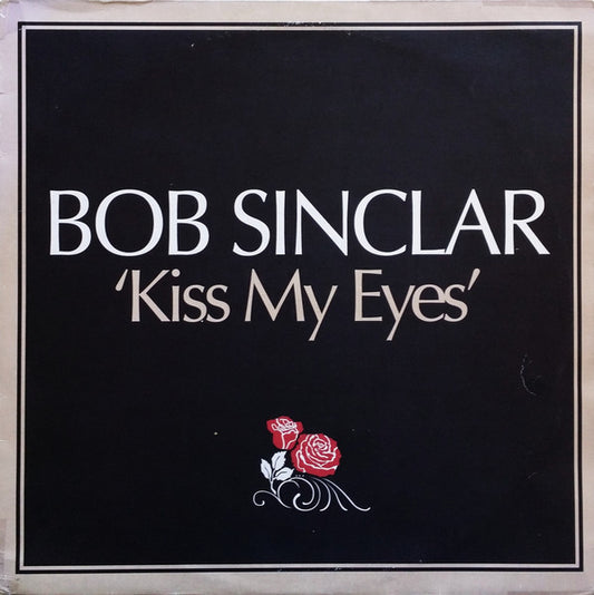 Bob Sinclar – Kiss My Eyes