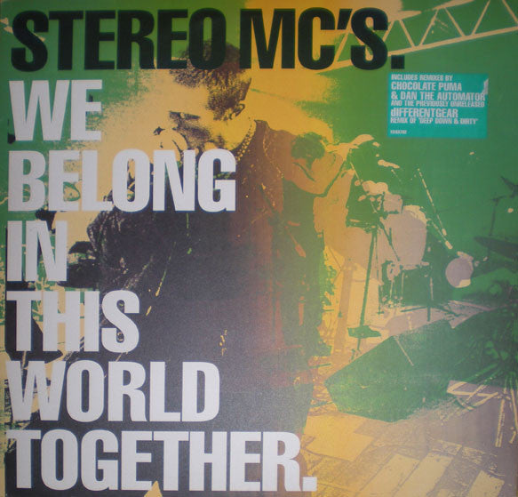 Stereo MC's ‎– We Belong In This World Together