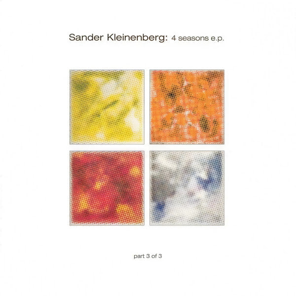 Sander Kleinenberg – 4 Seasons EP (Part 3 Of 3) - 2 Vinyls