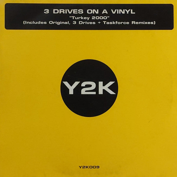 3 Drives On A Vinyl – Turkey 2000
