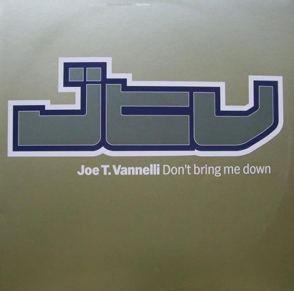 Joe T. Vannelli – Don't Bring Me Down