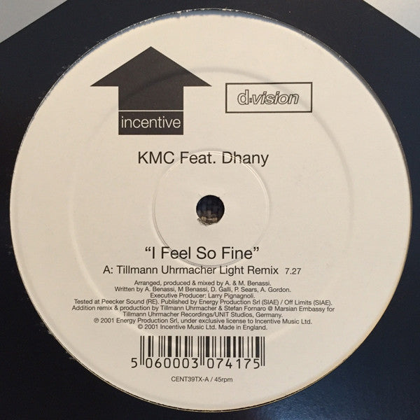 KMC Feat. Dhany – I Feel So Fine (Includes Tillmann Uhrmacher Remixes And G&M Project Remix)