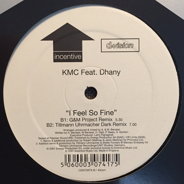 KMC Feat. Dhany – I Feel So Fine (Includes Tillmann Uhrmacher Remixes And G&M Project Remix)