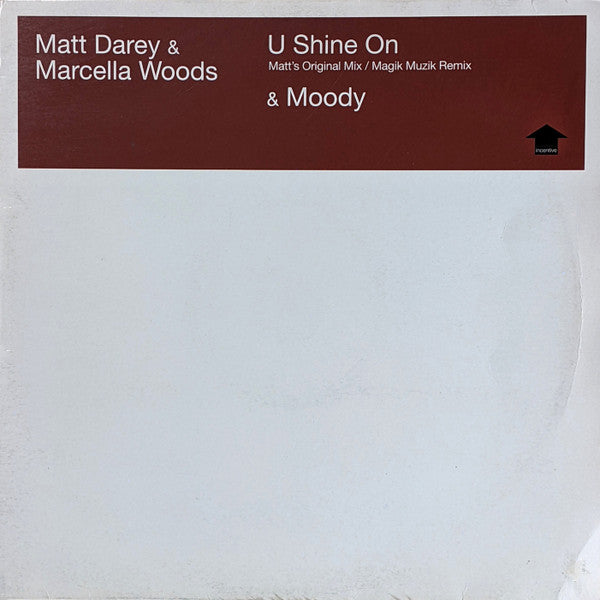 Matt Darey & Marcella Woods – U Shine On & Moody
