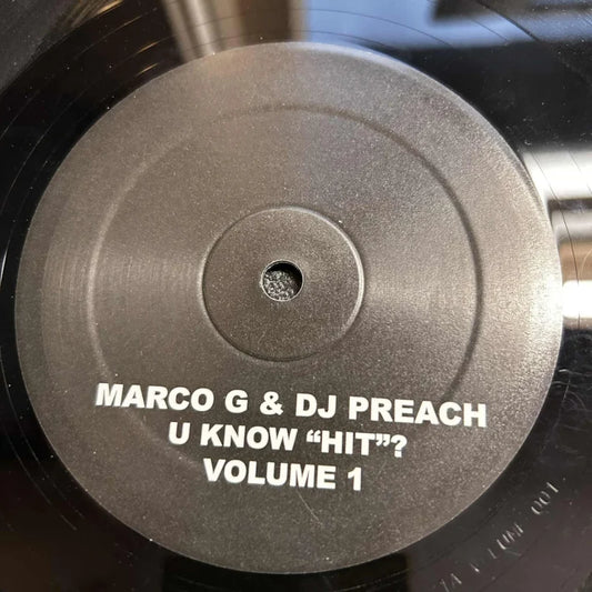 Marco G & DJ Preach – U Know "Hit"? Volume 1