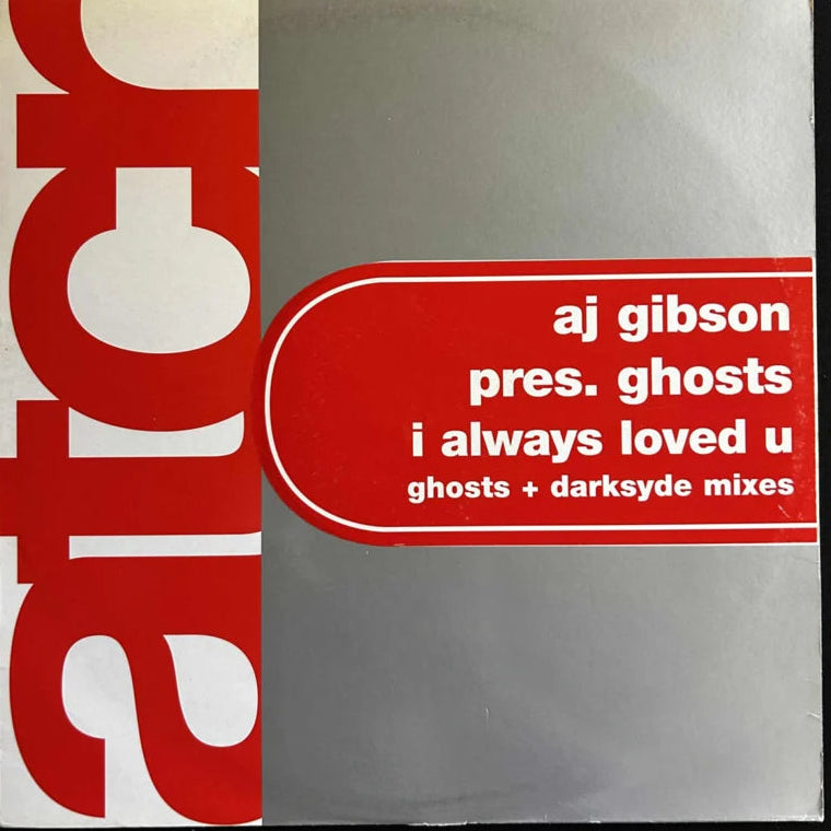 AJ Gibson Pres. Ghosts – I Always Loved U