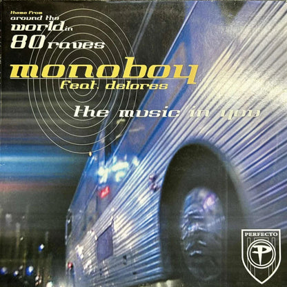 Monoboy Feat. Delores – The Music In You