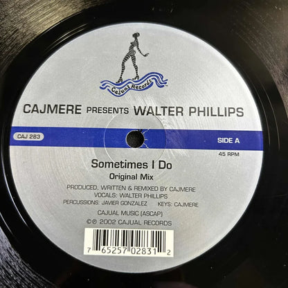 Cajmere Presents Walter Phillips -Sometimes I Do