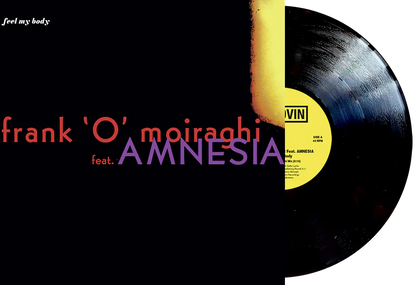 Frank 'O' Moiraghi ft. Amnesia - Feel My Body
