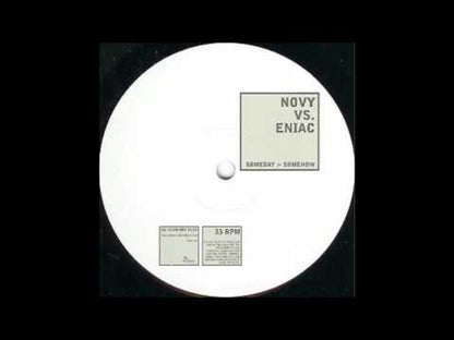 Novy Vs. Eniac – Someday > Somehow