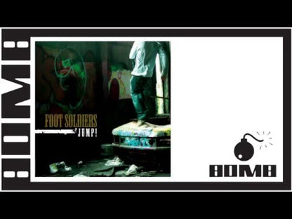 Foot Soldiers – Jump!