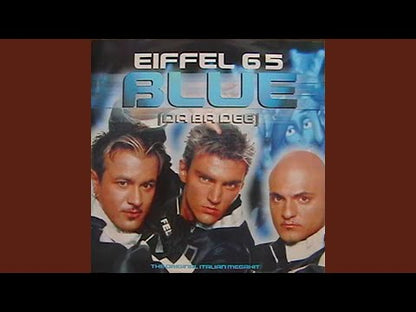 Eiffel 65 ‎– Blue (Da Ba Dee)