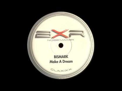 Bismark – Make A Dream