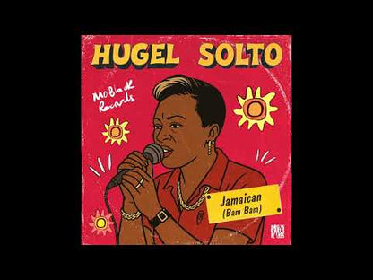 HUGEL SOLTO - Jamaican (Bam Bam) 10 inch