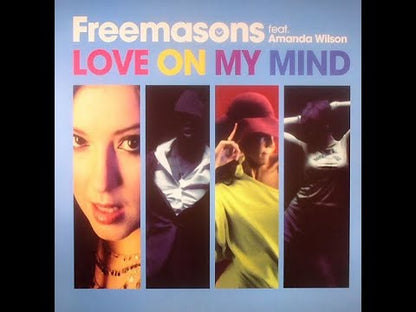 Freemasons Feat. Amanda Wilson – Love On My Mind