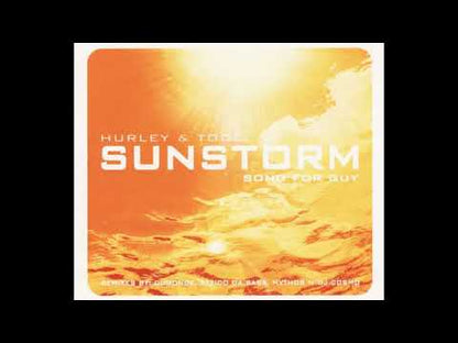 Hurley & Todd – Sunstorm