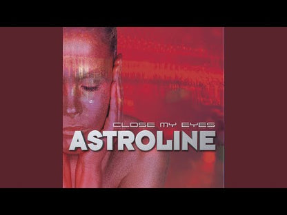 Astroline – Close My Eyes