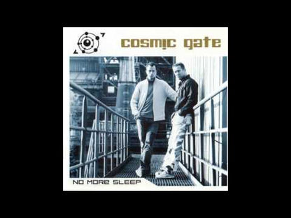 Cosmic Gate – No More Sleep
