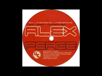 Alex Peace – Let Your Mind Be Free