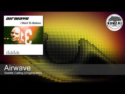 Airwave – I Want To Believe (Album Sampler)