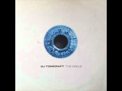 DJ Tomcraft – The Circle